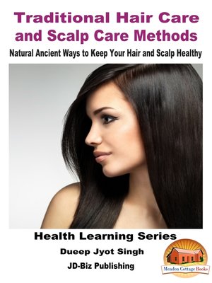cover image of Traditional Hair Care and Scalp Care Methods